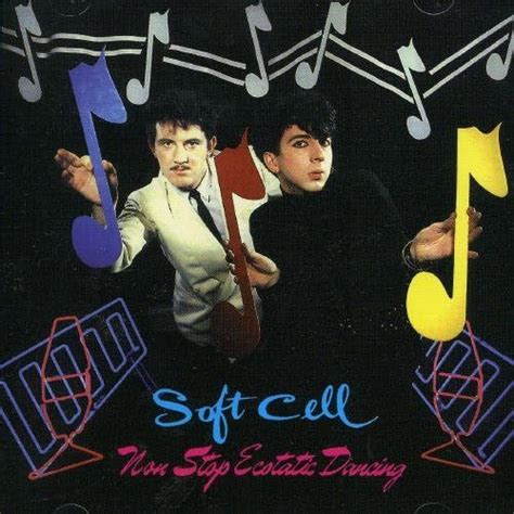 Jp Non Stop Ecstatic Dancing By Soft Cell 2000 01 25 ミュージック