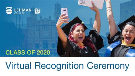 Lehman College Virtual Recognition Ceremony Class Of 2020 Youtube