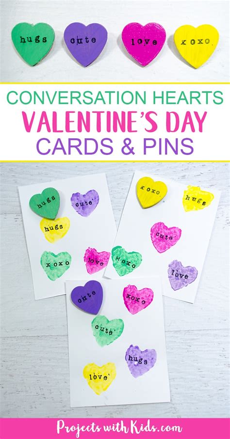 Conversation Hearts Valentines Day Cards And Pins Projects With Kids