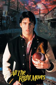 Adblock also blocking our video and unstable our function. ‎All the Right Moves (1983) directed by Michael Chapman ...