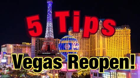 Las Vegas Reopen 5 Thing You Need To Know Before You Go