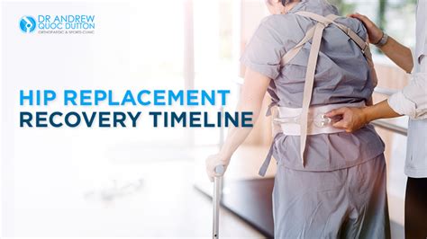 Hip Replacement Recovery Timeline