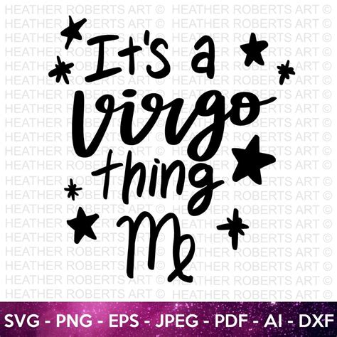 Virgo Svg Its A Virgo Thing Svg Zodiac Sign Svg Astrology Signs Svg