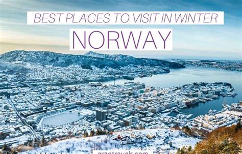 Best Places To Visit In Norway In Winter Arzo Travels