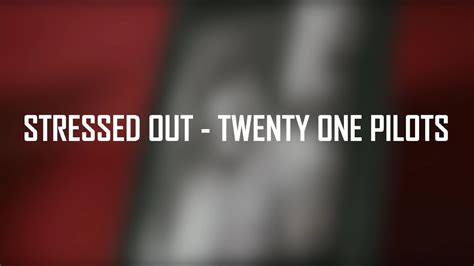Stressed Out Twenty One Pilots Subtitulado Espa Ol Ingl S Youtube