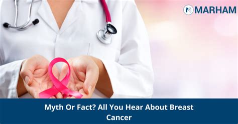 13 Myths Around Breast Cancer Marham Breast Cancer Myths
