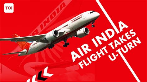 Unruly Passenger Fights With Air India Crew Onboard Delhi London Flight Takes U Turn Youtube