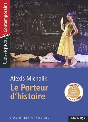 Le Porteur D Histoire Alexis Michalik Livres Furet Du Nord