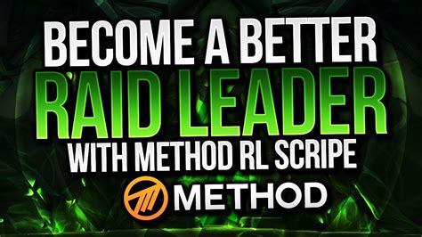 Become A Better Raid Leader Guide With Method Rl Scripe Youtube