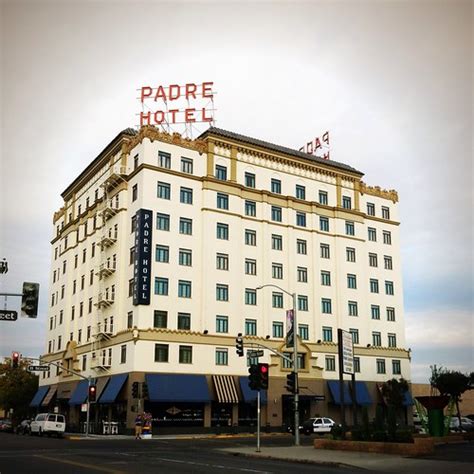 Padre Hotel Bakersfield Ca Cj Anderson Flickr