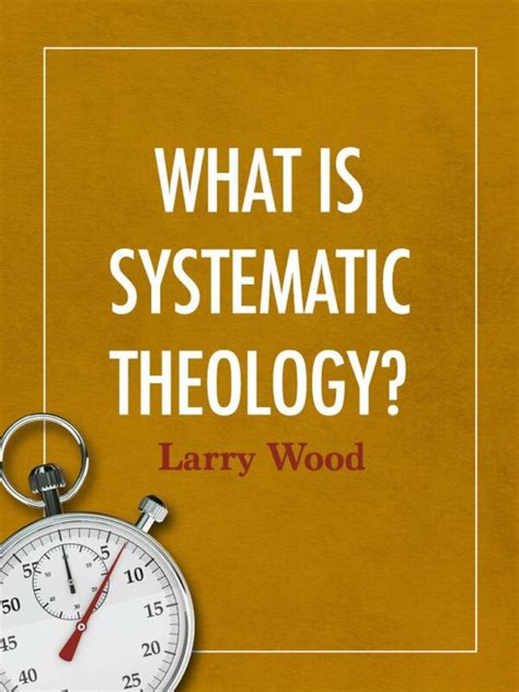What Is Systematic Theology My Seedbed