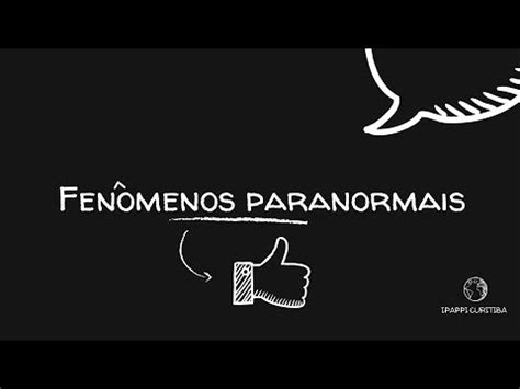 Fenômenos Paranormais YouTube