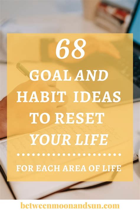 68 Goal And Habit Ideas For Each Area Of Your Life Reset Goal