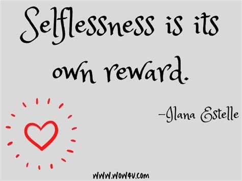 30 Selfless Quotes To Guide Your Soul Inspirational Words Of Wisdom