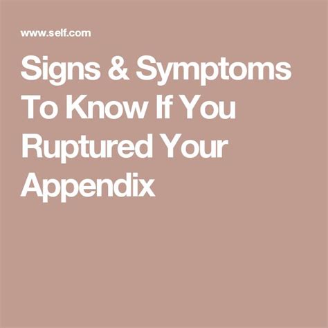 12 Appendix Burst Symptoms Everyone Should Know Appendix Symptoms