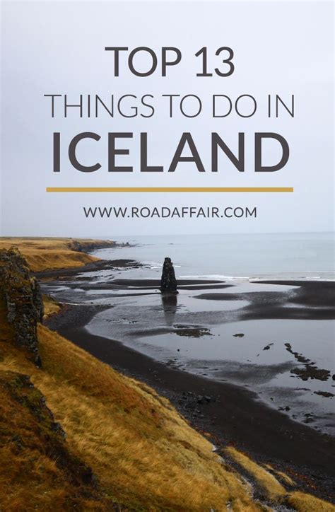 13 Best Things To Do In Iceland Road Affair Iceland Travel Things To Do Iceland