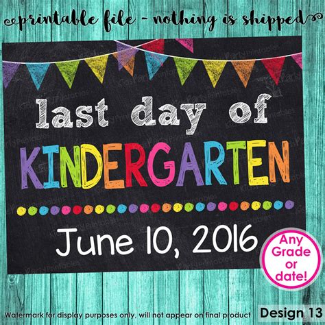 Last Day Of Kindergarten Printable