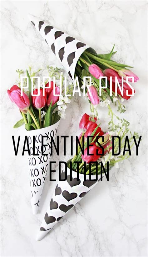 Popular Pins Valentines Day Edition Home Chic Club Popular Pins