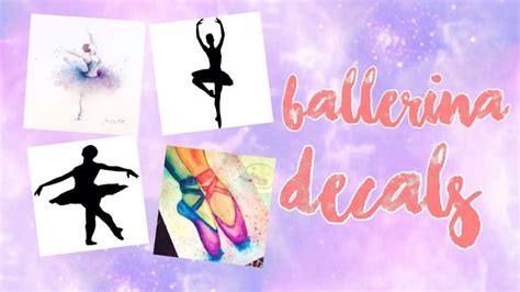 Select from a wide range of models decals meshes plugins or audio that help bring your imagination into reality. Roblox Bloxburg - Ballerina Decal Id's - YouTube | Roblox ...