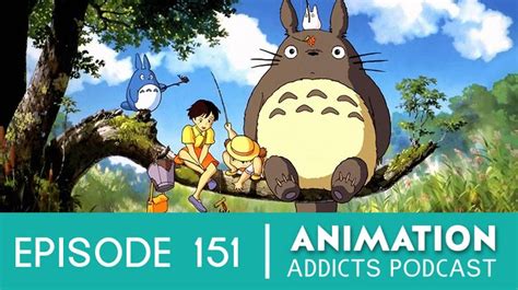 Animation Addicts Podcast 151 My Neighbor Tororo Rotoscopers