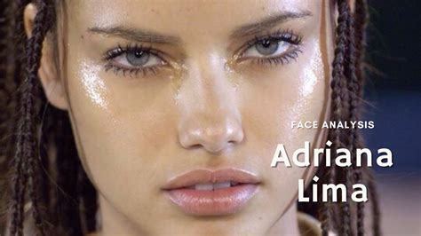 What Makes Adriana Lima So Beautiful Beauty Analysis Of The Brazilian