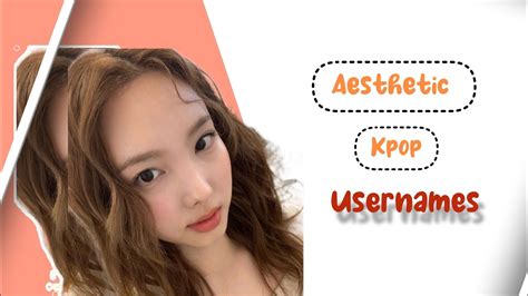 Aesthetic Kpop Usernames Ideas Pt3 Youtube