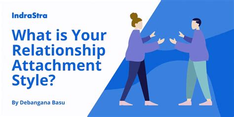 What Is Your Relationship Attachment Style
