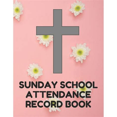 Sunday School Attendance Record Book Attendance Chart Register For
