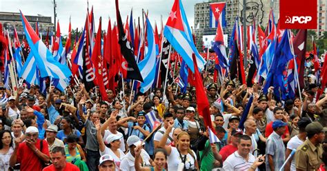 Pcp Saúda Revolução Cubana Por Ocasião Do Seu 60º Aniversário Partido Comunista Português