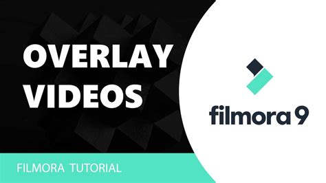 How To Overlay Videos In Filmora Tutorial Youtube
