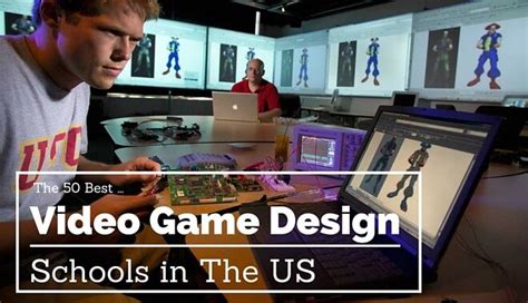 See The 50 Best Video Game Design School In Usa In Our Curated List Of