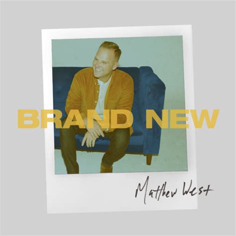 Behind The Song Matthew West Shares The Heart Behind His Song Truth