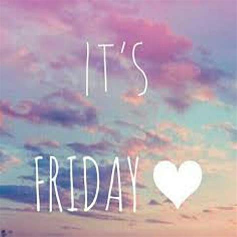 Happy Friday Hd Pictures For Facebook Its Friday Quotes Happy Friday