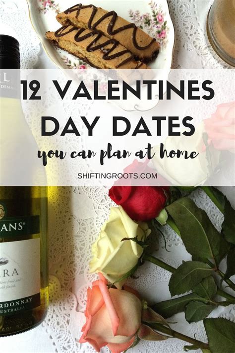 12 Easy Stay At Home Valentines Dates Shifting Roots Valentines