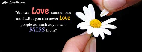 Impress your friends with quotes facebook banner and get bundle of likes from them. Lost Love Quotes for Life FB Banner