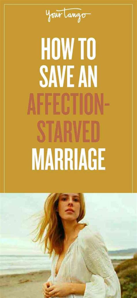 How To Save An Affection Starved Marriage Affection Quotes Happy