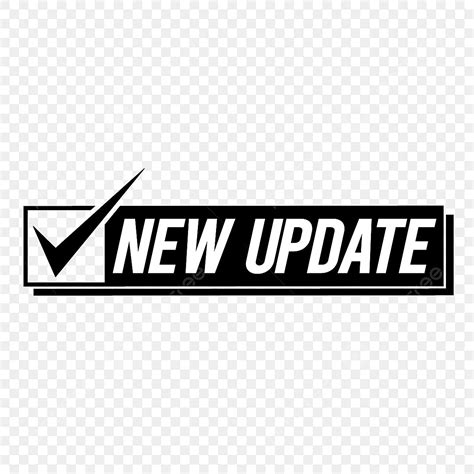 New Update Clipart Vector New Update Sign With Check Mark New Update New Update PNG Image