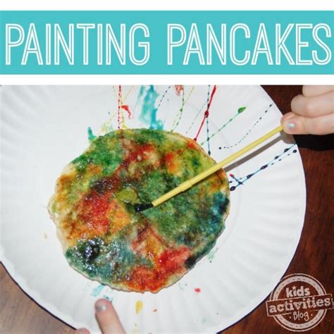 Painting Pancakes Modern Art You Can Eat Pancake Day Kids