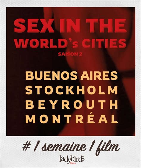 1semaine1film Sex In The Worlds Cities Ii Ladybirds Films