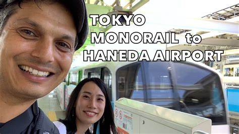 Tokyo Monorail To Haneda Airport Experience Youtube