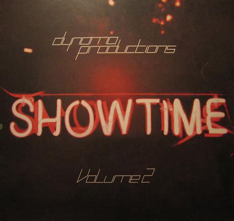 Dynamo Productions Showtime Vol2 Releases Discogs