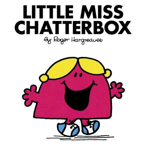 Little Miss Chatterbox Mr Men And Little Miss Series By Roger