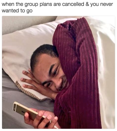 Hey there!welcome back to another episode of send this to! 14 Memes You'll Totally Get If You Just Really Don't Wanna ...