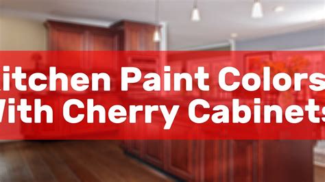 Kitchen Wall Paint Colors With Cherry Cabinets