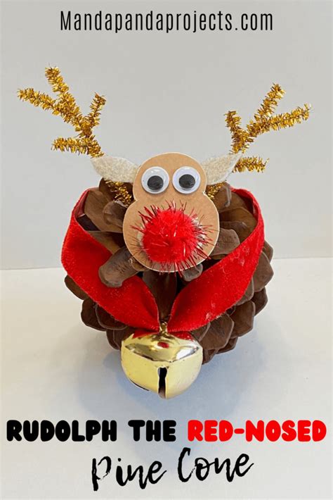 Pine Cone Reindeer Rudolph The Red Nosed Pine Cone Rudolph The Red