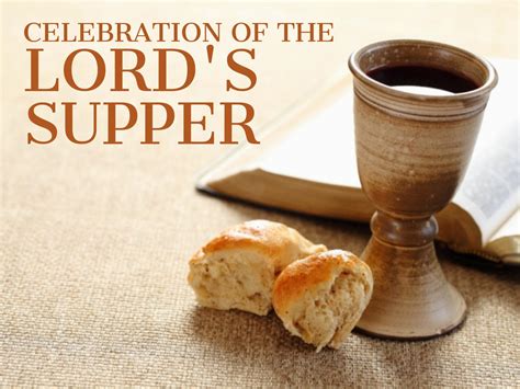 About The Lords Supper And Sunday Worship