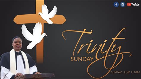 Trinity Sunday First Sunday After Pentecost Youtube