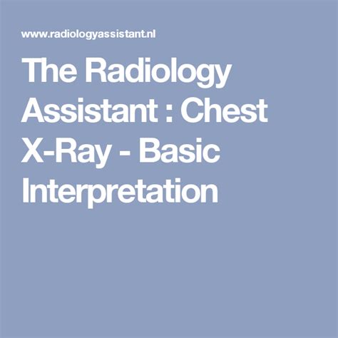 The Radiology Assistant Chest X Ray Basic Interpretation With