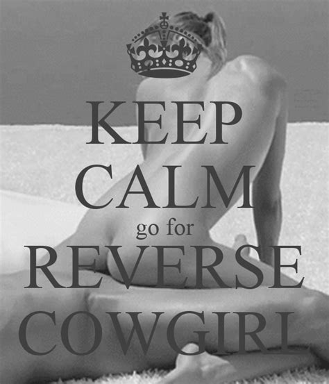 Keep Calm Go For Reverse Cowgirl Poster Dsf Keep Calm O Matic