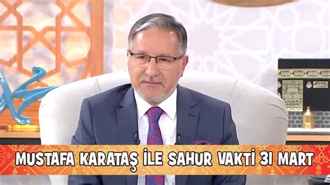 Prof Dr Mustafa Karata Ile Sahur Vakti Mart Youtube